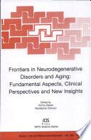 Frontiers in Neurodegenerative Disorders and Aging