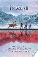 Frozen 2: The Deluxe Junior Novelization (Disney Frozen 2)