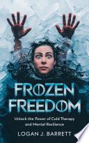 Frozen Freedom