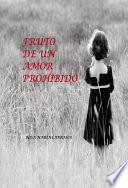 Fruto de un amor prohibido