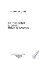 Fue por donde el diablo perdió el poncho