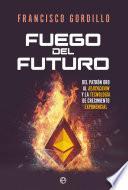 Fuego del futuro