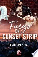 Fuego en Sunset Strip