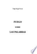 Fuego sobre las palabras