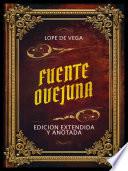 Fuente Ovejuna - Edicion Extendida Y Anotada