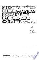 Fuentes bibliográficas peruanas en las ciencias sociales (1879-1979)