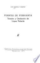 Fuentes de Fuensanta, temsión y oscilación de López Velarde