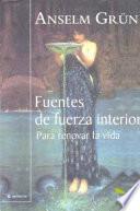 Fuentes de fuerza interior / Sources of inner strength