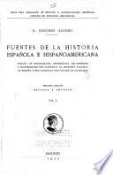 Fuentes de la historia española e hispanoamericana