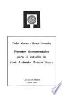 Fuentes documentales para el estudio de José Antonio Ramos Sucre