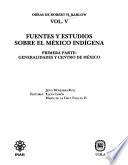 Fuentes y estudios sobre el México indígena