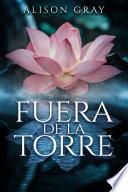 Fuera de la Torre - Un historia detectivesca de las emociones