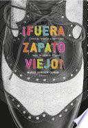 Fuera Zapato Viejo