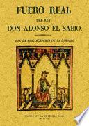 FUERO REAL DEL REY DON ALONSO EL SABIO