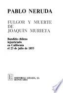 Fulgor y muerte de Joaquín Murieta