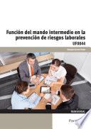 Función del mando intermedio en la prevención de riesgos laborales