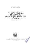 Función jurídica de control de la administración pública
