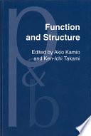 Function and Structure