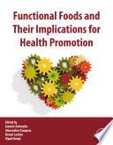 Functional Foods and their Implications for Health Promotion