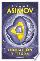Fundación y Tierra / Foundation and Earth