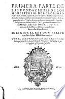 Fundaciones de los monasterios de S. Benito, que los reyes de Espana fundaron y dotaron