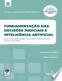 Fundamentação das Decisões Judiciais e Inteligência Artificial