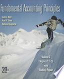 Fundamental Accounting Principles Volume 2 (CH 12-25) softcover with Working Papers