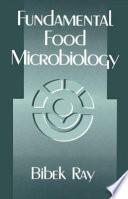 Fundamental Food Microbiology