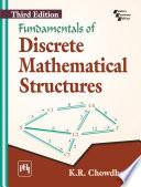 FUNDAMENTALS OF DISCRETE MATHEMATICAL STRUCTURES, THIRD EDITION