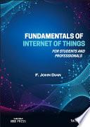 Fundamentals of Internet of Things