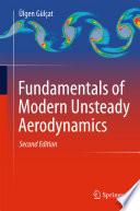 Fundamentals of Modern Unsteady Aerodynamics