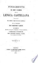 Fundamento del vigor y elegancia de la lengua castellana