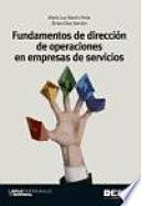 Fundamentos de dirección de operaciones en empresas de servicios
