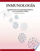 Fundamentos de Inmunología básica y su correlación clínica