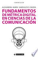 Fundamentos de métrica digital en Ciencias de la Comunicación