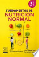 Fundamentos de nutrición normal - 3ra edición