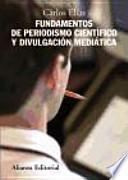 Fundamentos de periodismo científico y divulgación mediática