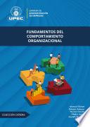 Fundamentos del comportamiento organizacional