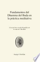 Fundamentos del Dhamma del Buda en la práctica meditativa