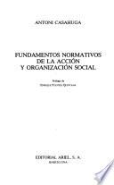 Fundamentos normativos de la acción y organización social