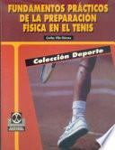 FUNDAMENTOS PRÁCTICOS DE LA PREPARACIÓN FÍSICA EN EL TENIS