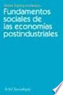 Fundamentos sociales de las economías postindustriales