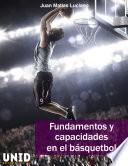 Fundamentos y capacidades en el básquetbol