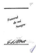 Funeral de mi sangre