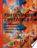 FUSIONANDO EMOCIONES