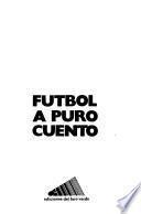 Fútbol a puro cuento
