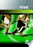 FÚTBOL BASE. (12-13 años). Programas de entrenamiento