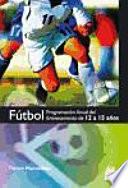 FÚTBOL. Programa anual del entrenamiento de 12 a 15 años