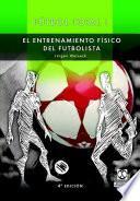 FÚTBOL TOTAL. Entrenamiento físico del futbolista (2 VOL.)