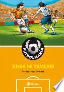 FUTBOLMANÍA. Juego de traición